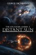 The Stranger Under a Distant Sun - Bild 1