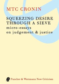 Squeezing Desire Through a Sieve - Cronin, Mtc