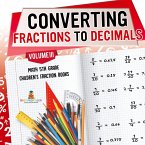 Converting Fractions to Decimals Volume III - Math 5th Grade   Children's Fraction Books