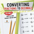 Converting Fractions to Decimals Volume II - Math 5th Grade   Children's Fraction Books
