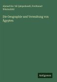 Die Geographie und Verwaltung von Ägypten