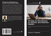 Mi Saga de (Des)Empleo en Guyana: Una Situación Maldita Mi Saga de (Des)Empleo en Guyana: Una Situación Maldita