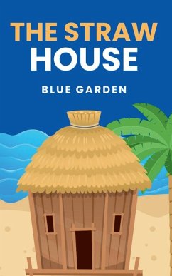 The Straw House - Garden, Blue