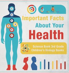 Important Facts about Your Health - Science Book 3rd Grade   Children's Biology Books - Baby