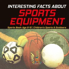 Cover Interesting Facts about Sports Equipment - Sports Book Age 8-10   Children's Sports & Outdoors