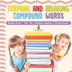 Forming and Breaking Compound Words - Reading Book 7 Year Old   Children's Reading & Writing Books