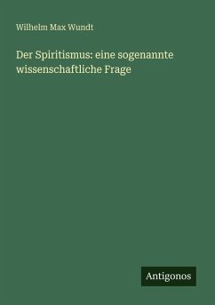 Cover Der Spiritismus: eine sogenannte wissenschaftliche Frage