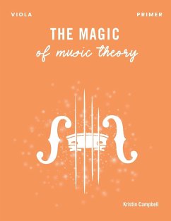 The Magic of Music Theory Primer - Viola - Campbell, Kristin