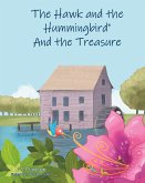 The Hawk and the Hummingbird® And the Treasure The Hawk and the Hummingbird® And the Treasure