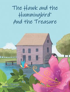 The Hawk and the Hummingbird® And the Treasure - Clawson, J. S.