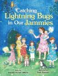 Catching Lightning Bugs in Our Jammies - Bild 1