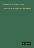 Ueber das untermeerische Heimwesen Ueber das untermeerische Heimwesen