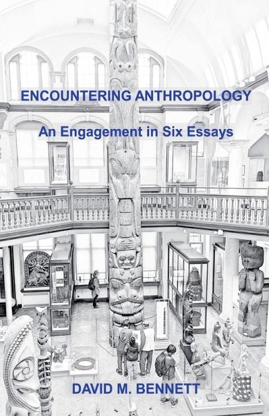 Encountering Anthropology Encountering Anthropology