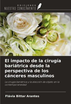 El impacto de la cirugía bariátrica desde la perspectiva de los cánceres masculinos - Bittar Arantes, Flávia