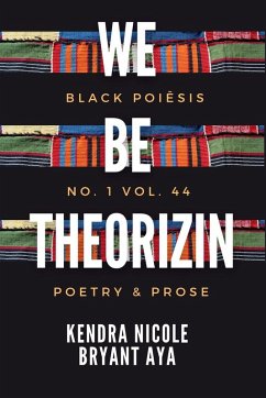 we be theorizin - Aya, Kendra N. B.