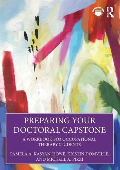 Preparing Your Doctoral Capstone - Domville, Kristin; Pizzi, Michael A.; Kasyan-Howe, Pamela A.