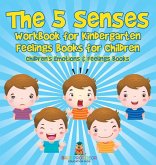 The 5 Senses Workbook for Kindergarten - Feelings Books for Children   Children's Emotions & Feelings Books