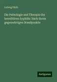 Die Pathologie und Therapie der hereditären Syphilis: Nach ihrem gegenwärtigen Standpunkte