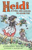 Heidi: Putting Her Lessons to Good Use Heidi: Putting Her Lessons to Good Use
