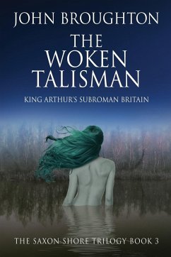 The Woken Talisman - Broughton, John