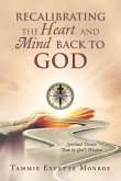 Recalibrating the Heart and Mind Back to God