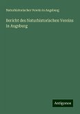 Bericht des Naturhistorischen Vereins in Augsburg