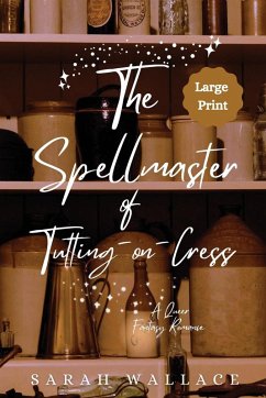 The Spellmaster of Tutting-on-Cress - Wallace, Sarah