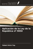 Aplicación de la Ley de la República nº 9850