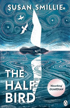 The Half Bird - Smillie, Susan