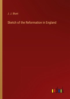 Sketch of the Reformation in England