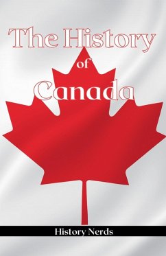 The History of Canada - Nerds, History