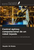 Control óptimo computacional de un robot bípedo Control óptimo computacional de un robot bípedo