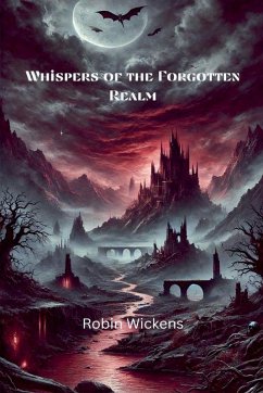 Whispers of the Forgotten Realm - Wickens, Robin