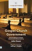 Gospel Church Government Gospel Church Government
