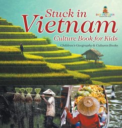 Stuck in Vietnam - Culture Book for Kids   Children's Geography & Culture Books - Baby