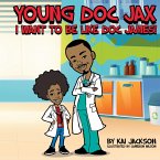 Young Doc Jax Young Doc Jax