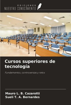 Cursos superiores de tecnología - Cazarotti, Mauro L. B.; Bernardes, Sueli T. A.