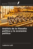 Análisis de la filosofía política y la economía política