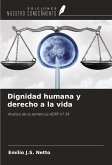 Dignidad humana y derecho a la vida