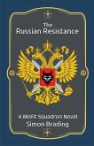 The Russian Resistance The Russian Resistance