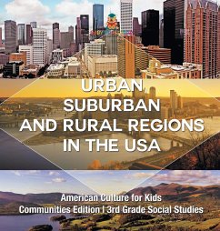 Urban, Suburban and Rural Regions in the USA   American Culture for Kids - Communities Edition   3rd Grade Social Studies - Baby