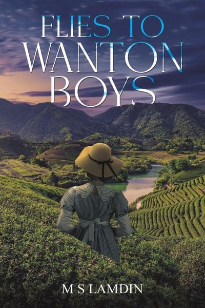 Flies to Wanton Boys Flies to Wanton Boys