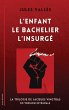 L'Enfant - Le Bachelier - L'Insurgé - Bild 1