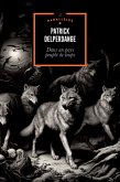 Dans un pays peuplé de loups Dans un pays peuplé de loups