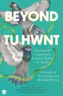 Cover Beyond / Tu Hwnt - anthology of Welsh Deaf and Disabled Writers