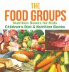 The Food Groups - Nutrition Books for... - Bild 1
