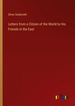 Letters from a Citizen of the World to His Friends in the East