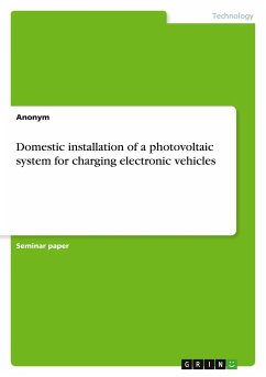 Domestic installation of a photovoltaic system for charging electronic vehicles