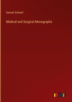 Medical and Surgical Monographs Medical and Surgical Monographs