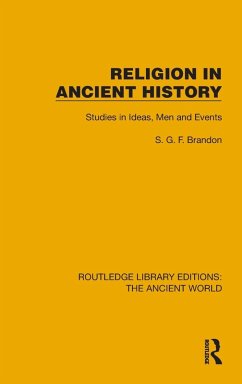 Religion in Ancient History - Brandon, S. G. F.